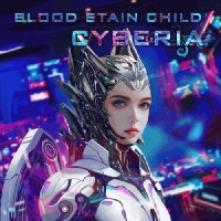 Blood Stain Child - Cyberia cover image