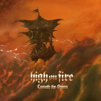 High On Fire - Cometh The Storm cover image