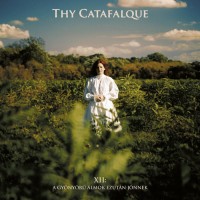 Thy Catafalque - XII: A Gyönyörű Álmok Ezután Jönnek cover image