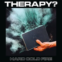 Therapy? - Hard Cold Fire album cover